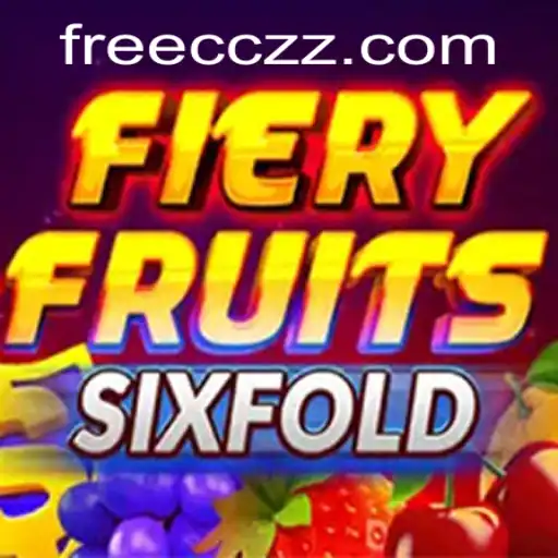 Fiery Fruits SixFold: A Thrilling Gaming Adventure