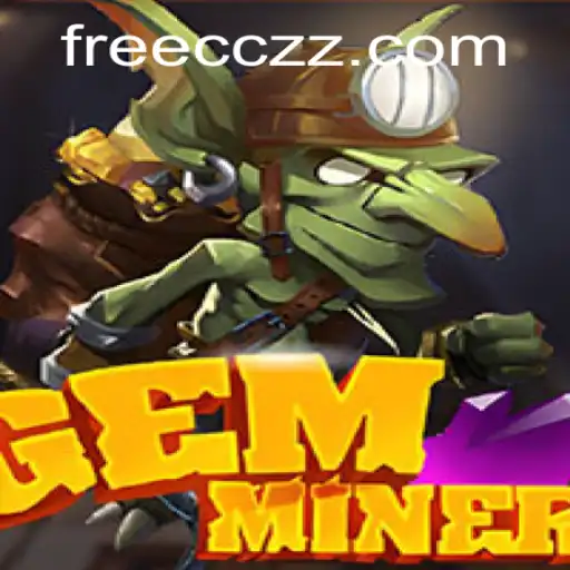 Unearth the Excitement: Discover the Thrilling World of GemMiner