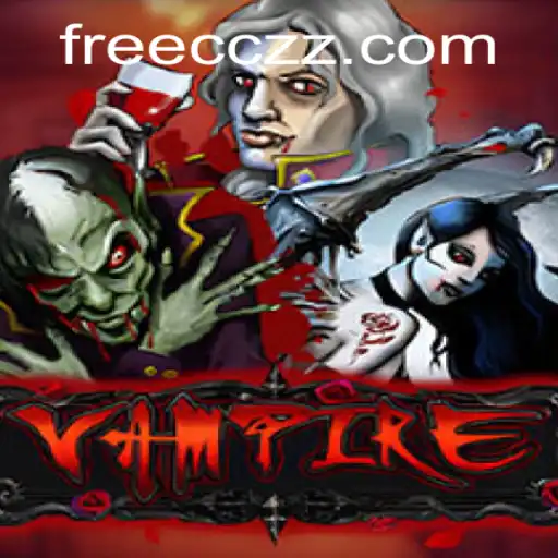 Unveiling the Mystique of 'Vampire' with cczz: A Thrilling Game Experience